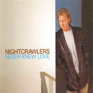 Nightcrawlers - Never Knew Love download flac mp3