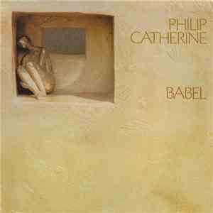 Philip Catherine - Babel download flac mp3