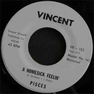 Pisces  - A Homesick Feelin' / It's Beginning To Look Like The End download flac mp3