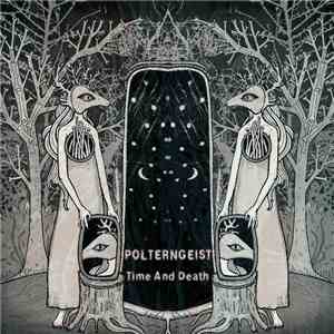 Polterngeist - Time And Death download flac mp3