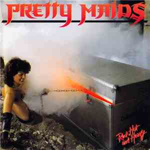 Pretty Maids - Red, Hot And Heavy flac mp3 download