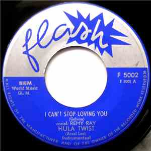 Remy Ray - I Can't Stop Loving You / Hula Twist / Do You Want To Dance / Tender Love download flac mp3