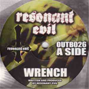 Resonant Evil - Wrench / Resistance download flac mp3