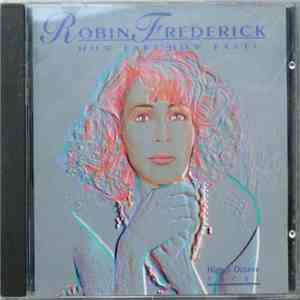 Robin Frederick - How Far? How Fast? download flac mp3