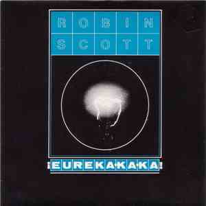Robin Scott - Eureka-ka-ka! download flac mp3