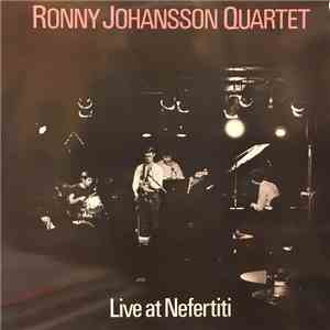 Ronny Johansson Quartet - Live At Nefertiti download flac mp3
