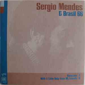 Sergio Mendes & Brasil 66 - Batucada / With A Little Help From My Friends download flac mp3