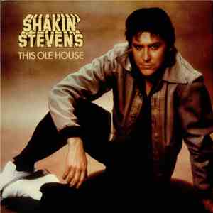 Shakin' Stevens - This Ole House download flac mp3