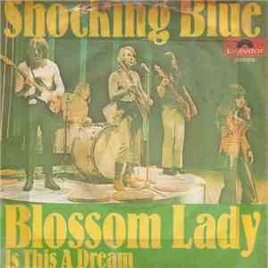 Shocking Blue - Blossom Lady download flac mp3