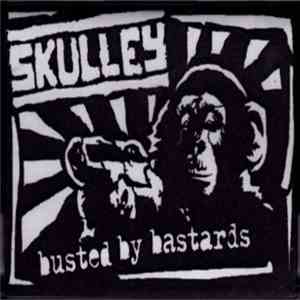 Skulley - Busted By Bastards download flac mp3