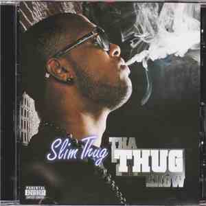 Slim Thug - Tha Thug Show download flac mp3