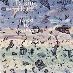 Talking Heads - Road To Nowhere download flac mp3