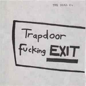 The Dead C. - Trapdoor Fucking Exit download flac mp3