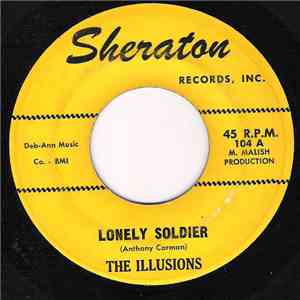 The Illusions  - Lonely Soldier download flac mp3