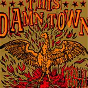 This Damn Town - Tattered / I Got No Use download flac mp3