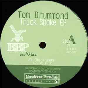 Tom Drummond  - Thick Shake EP download flac mp3