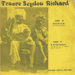 Traoré Seydou Richard, Orch. Les Vaudou Du Flamboyant - Mousso / Katougou download flac mp3
