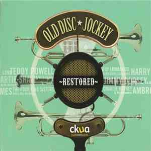 Various - The Old Disc Jockey, Restored! download flac mp3