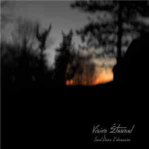 Vision Éternel - Seul Dans L'obsession download flac mp3