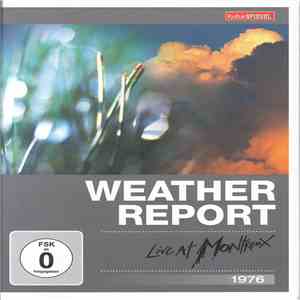 Weather Report - Live At Montreux 1976 download flac mp3