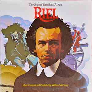 William McCauley - Riel: The Original Soundtrack Album download flac mp3