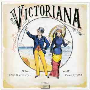Alfred Ralston, John Leach, Johnny Hawksworth, Ronnie Hazlehurst, William Davies - Victoriana/Music Hall/Variety download flac mp3