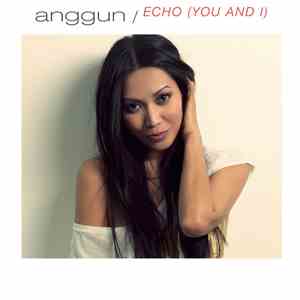 Anggun - Echo (You And I) download flac mp3
