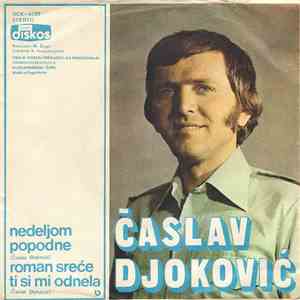 Časlav Djoković - Nedeljom Popodne / Roman Sreće Ti Si Mi Odnela download flac mp3
