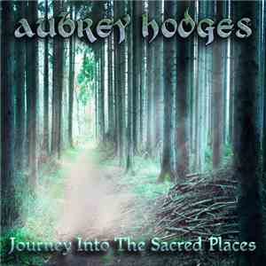 Aubrey Hodges - Journey Into The Sacred Places download flac mp3