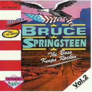 Bruce Springsteen - Live USA - The Boss Keeps Rockin' Vol.2 download flac mp3