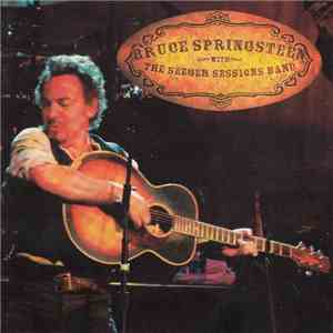 Bruce Springsteen With The Seeger Sessions Band - Stockholm Session Night download flac mp3