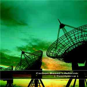 Carbon Based Lifeforms - Twentythree download flac mp3