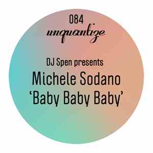 DJ Spen Presents Michele Sodano - Baby Baby Baby download flac mp3