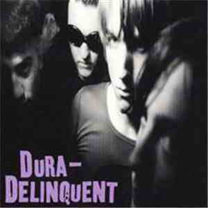 Dura-Delinquent - Dura-Delinquent download flac mp3
