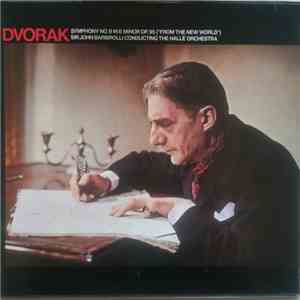 Dvořák, Sir John Barbirolli, Hallé Orchestra - Symphony No. 9 in E Minor Op. 95 download flac mp3
