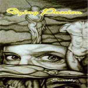 Dying Passion - Secretly download flac mp3