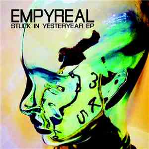 Empyreal - Stuck In Yesteryear EP download flac mp3