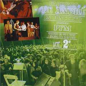 Fabrizio De André - Fabrizio De Andrè In Concerto (Arrangiamenti PFM) Vol. 2° download flac mp3