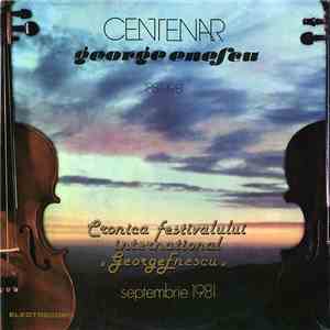 Formația de muzică veche „Fistulatores et Tubicinatores Varsovienses” - Centenar George Enescu 1881-1981 - Cronica Festivalului Internațional « George Enescu » Septembrie 1981 download flac mp3