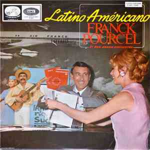 Franck Pourcel Et Son Grand Orchestre - Latino Americano download flac mp3