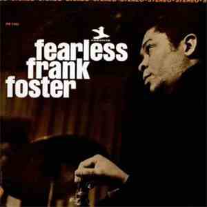 Frank Foster - Fearless Frank Foster download flac mp3