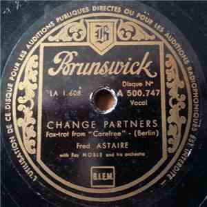Fred Astaire - Change Partners / I Used To Be Color Blind download flac mp3