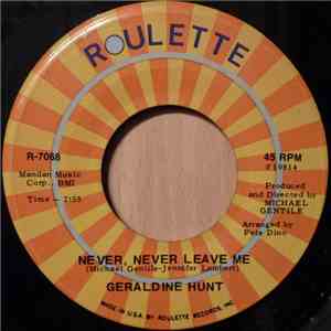 Geraldine Hunt - Never, Never Leave Me flac mp3 download