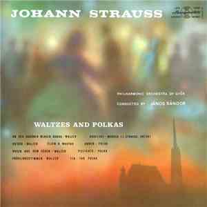 Johann Strauss - Waltzes And Polkas download flac mp3