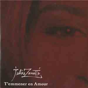 Julie Zenatti - T'Emmener En Amour download flac mp3