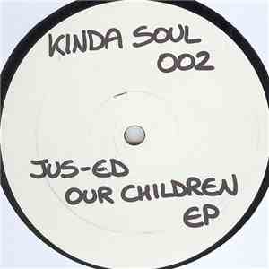 Jus-Ed - Our Children EP download flac mp3