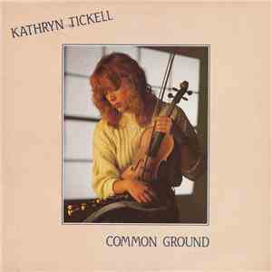 Kathryn Tickell - Common Ground download flac mp3