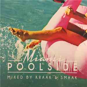 Kraak & Smaak - Poolside Miami 2018 download flac mp3