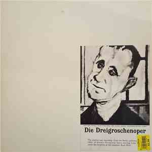 Kurt Weill, Bert Brecht - Die Dreigroschenoper download flac mp3
