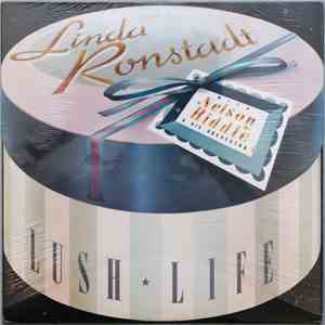 Linda Ronstadt With Nelson Riddle & His Orchestra - Lush Life download flac mp3